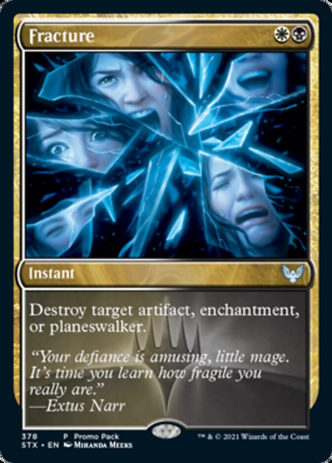 Fracture (Promo Pack) [Strixhaven: School of Mages Promos] | Jomio and Rueliete's Cards and Comics