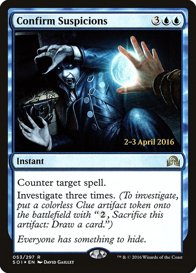 Confirm Suspicions [Shadows over Innistrad Prerelease Promos] | Jomio and Rueliete's Cards and Comics