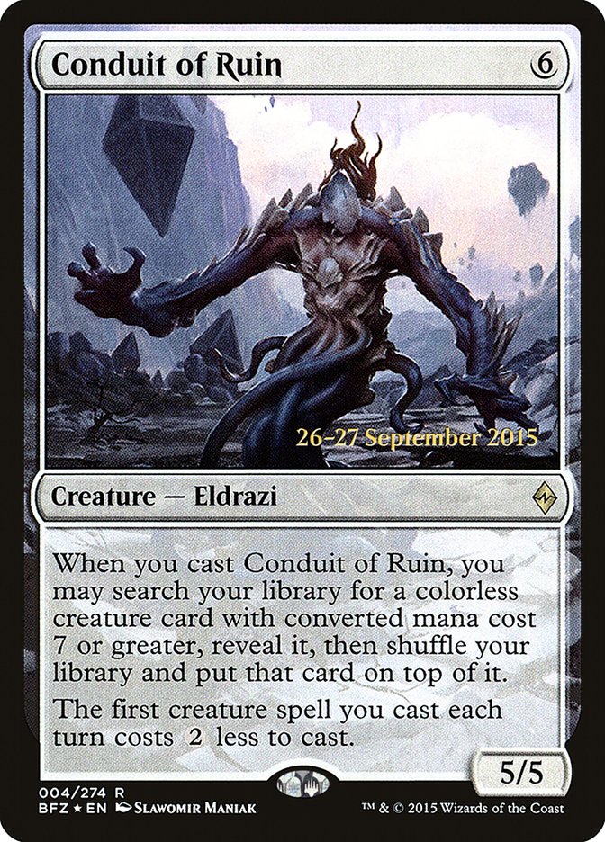 Conduit of Ruin [Battle for Zendikar Prerelease Promos] | Jomio and Rueliete's Cards and Comics