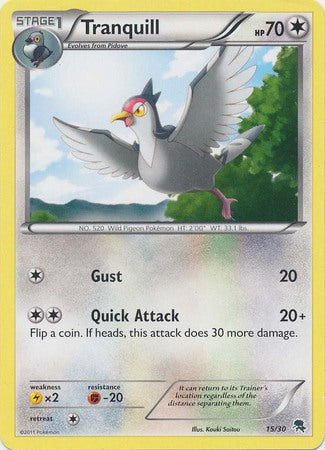 Tranquill (15/30) [Black & White: Trainer Kit - Zoroark] | Jomio and Rueliete's Cards and Comics