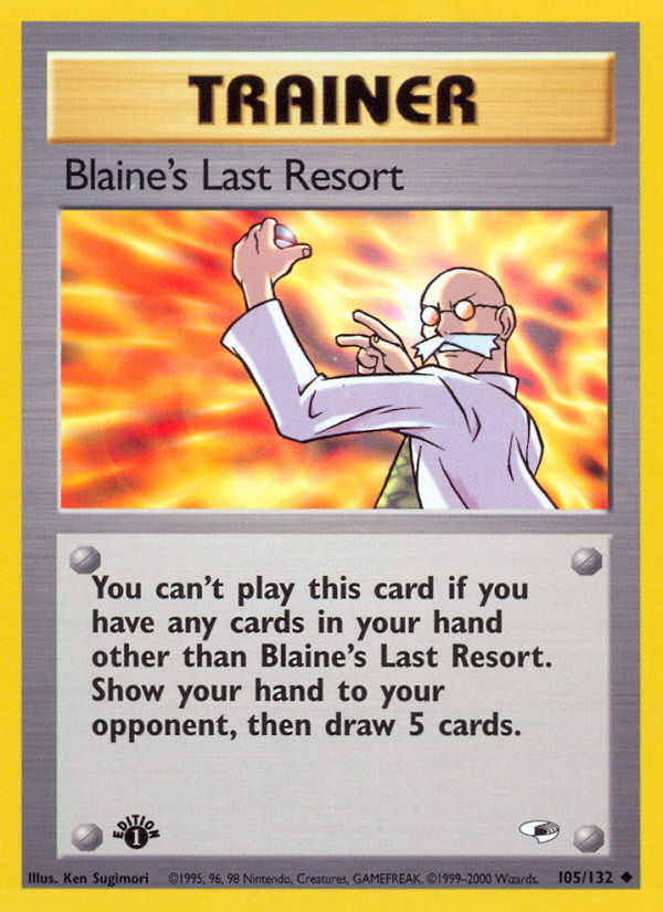 Blaine's Last Resort (105/132) [Gym Heroes 1st Edition] | Jomio and Rueliete's Cards and Comics