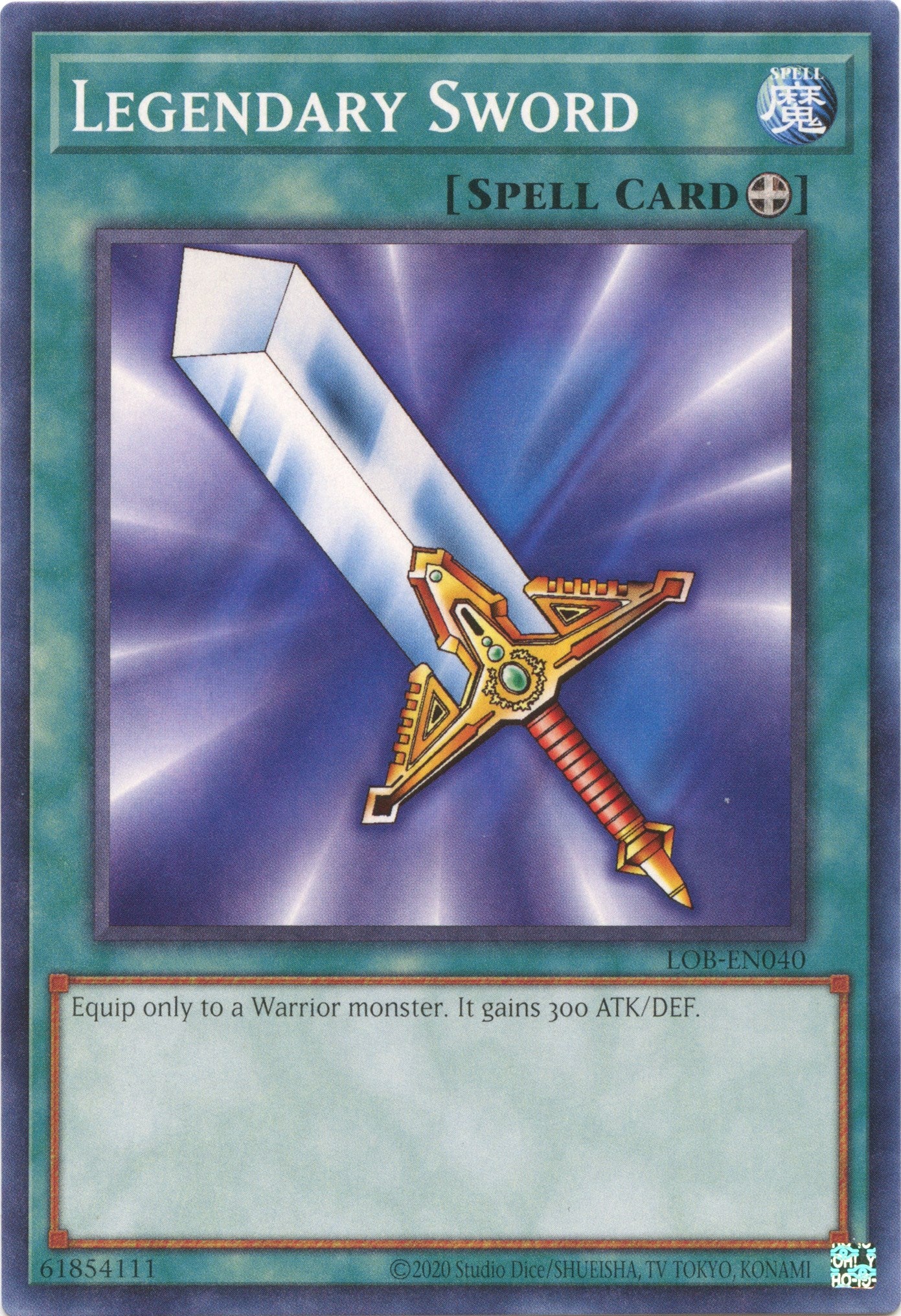 Legendary Sword (25th Anniversary) [LOB-EN040] Common | Jomio and Rueliete's Cards and Comics