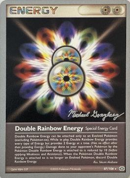Double Rainbow Energy (87/106) (King of the West - Michael Gonzalez) [World Championships 2005] | Jomio and Rueliete's Cards and Comics