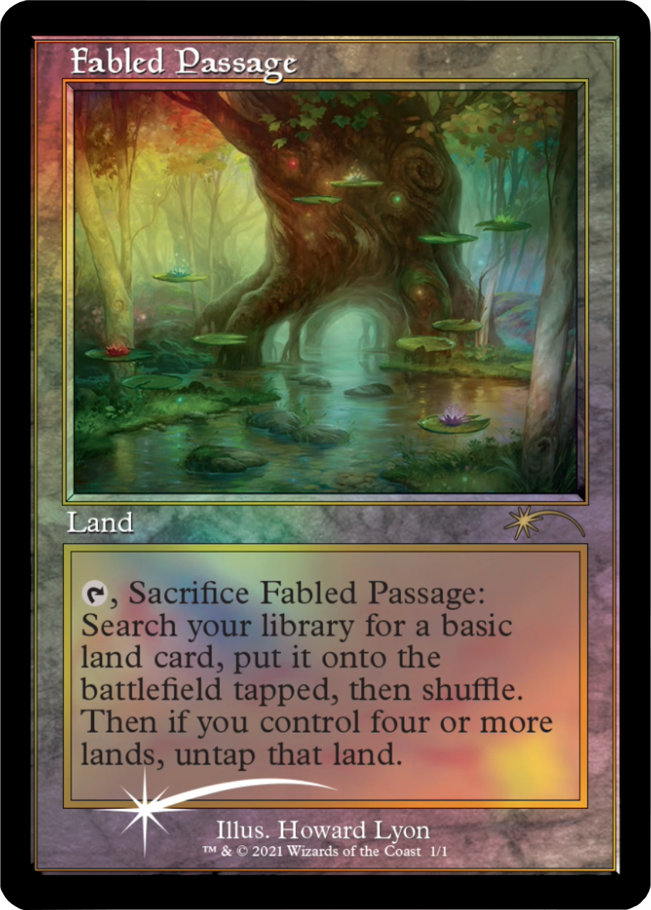 Fabled Passage (Promo) [Wizards Play Network 2021] | Jomio and Rueliete's Cards and Comics