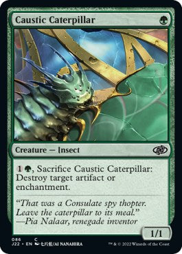 Caustic Caterpillar [Jumpstart 2022] | Jomio and Rueliete's Cards and Comics