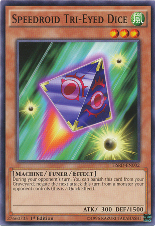 Speedroid Tri-Eyed Dice [HSRD-EN002] Common | Jomio and Rueliete's Cards and Comics