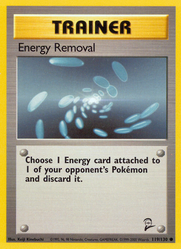 Energy Removal (119/130) [Base Set 2] | Jomio and Rueliete's Cards and Comics