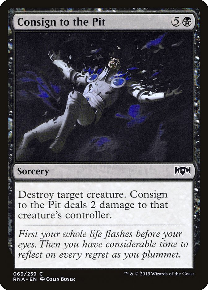 Consign to the Pit [Ravnica Allegiance] | Jomio and Rueliete's Cards and Comics