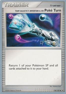 Team Galactic's Invention G-105 Poke Turn (118/127) (Crowned Tiger - Tsubasa Nakamura) [World Championships 2009] | Jomio and Rueliete's Cards and Comics
