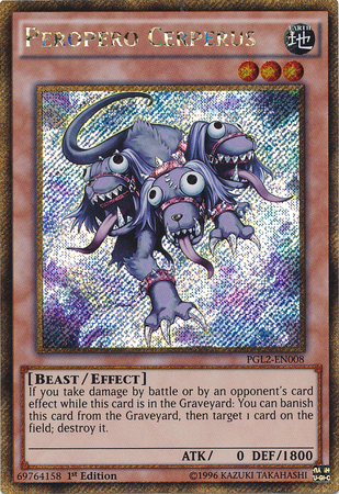 Peropero Cerperus [PGL2-EN008] Gold Secret Rare | Jomio and Rueliete's Cards and Comics