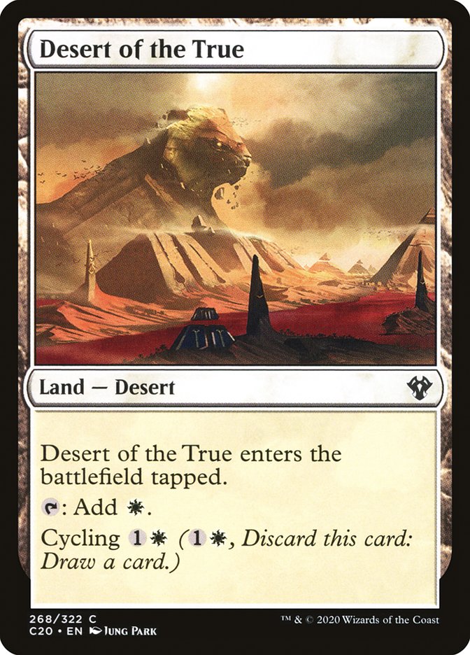 Desert of the True [Commander 2020] | Jomio and Rueliete's Cards and Comics