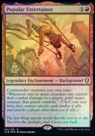 Popular Entertainer [Commander Legends: Battle for Baldur's Gate Prerelease Promos] | Jomio and Rueliete's Cards and Comics