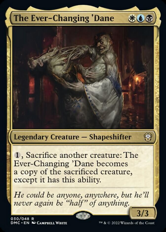 The Ever-Changing 'Dane [Dominaria United Commander] | Jomio and Rueliete's Cards and Comics