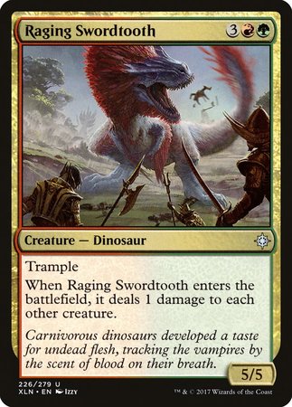 Raging Swordtooth [Ixalan] | Jomio and Rueliete's Cards and Comics