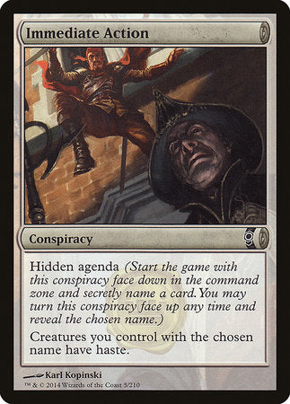 Immediate Action [Conspiracy] | Jomio and Rueliete's Cards and Comics