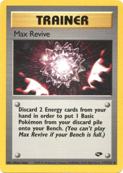 Max Revive (117/132) [Gym Challenge Unlimited] | Jomio and Rueliete's Cards and Comics