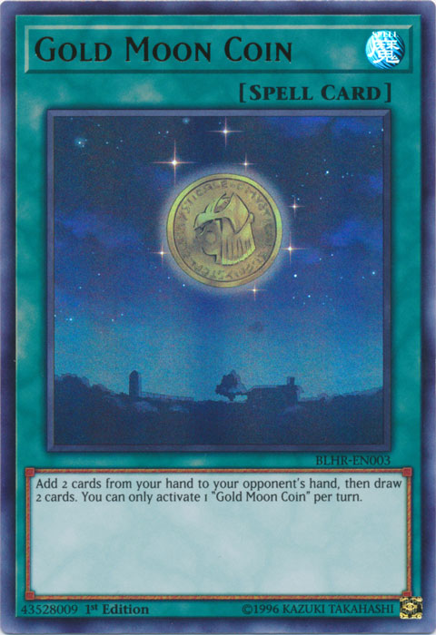 Gold Moon Coin [BLHR-EN003] Ultra Rare | Jomio and Rueliete's Cards and Comics