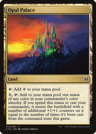 Opal Palace [Commander 2016] | Jomio and Rueliete's Cards and Comics
