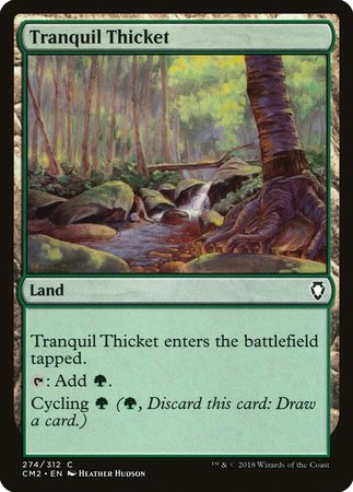 Tranquil Thicket [Commander Anthology Volume II] | Jomio and Rueliete's Cards and Comics