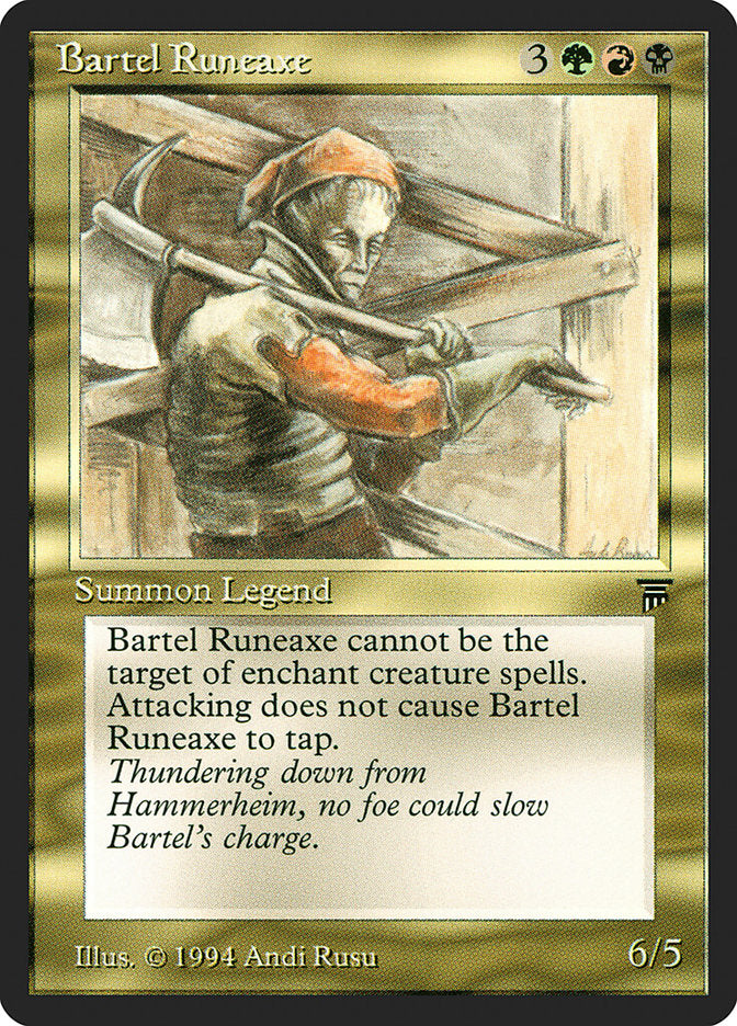 Bartel Runeaxe [Legends] | Jomio and Rueliete's Cards and Comics