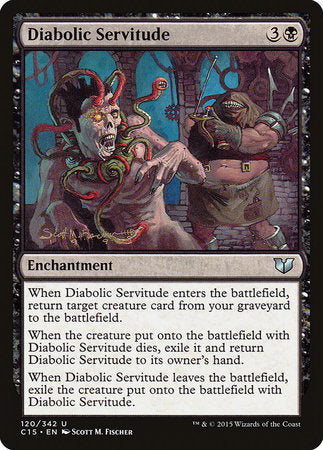 Diabolic Servitude [Commander 2015] | Jomio and Rueliete's Cards and Comics