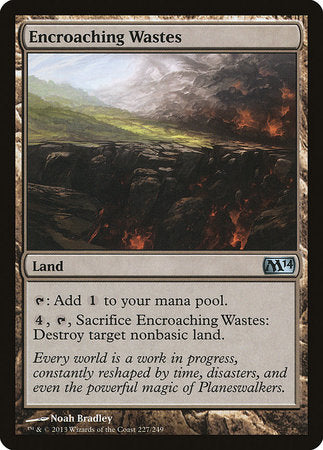 Encroaching Wastes [Magic 2014] | Jomio and Rueliete's Cards and Comics
