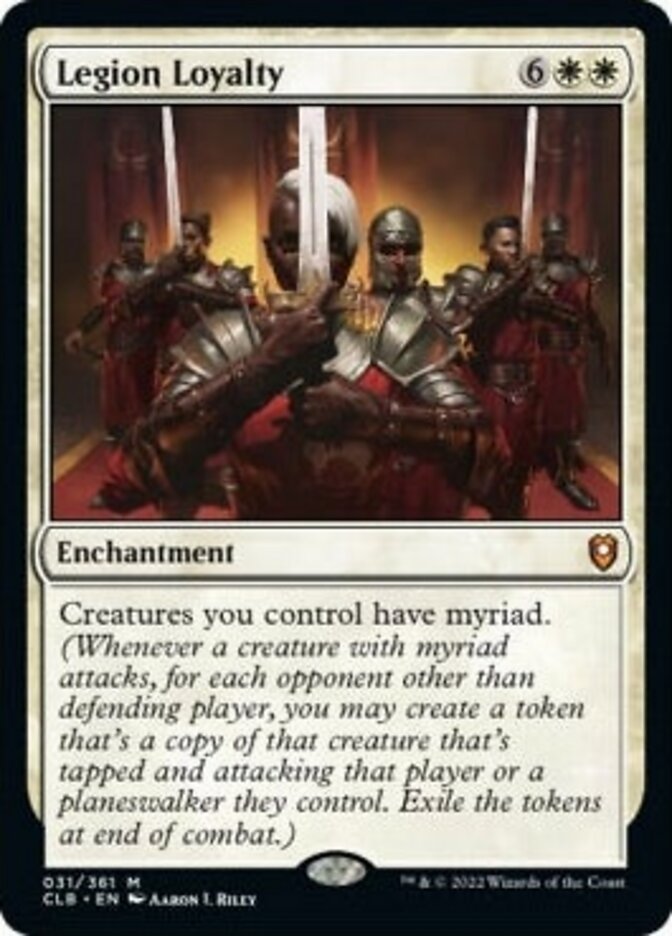 Legion Loyalty [Commander Legends: Battle for Baldur's Gate] | Jomio and Rueliete's Cards and Comics