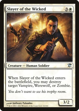 Slayer of the Wicked [Innistrad] | Jomio and Rueliete's Cards and Comics