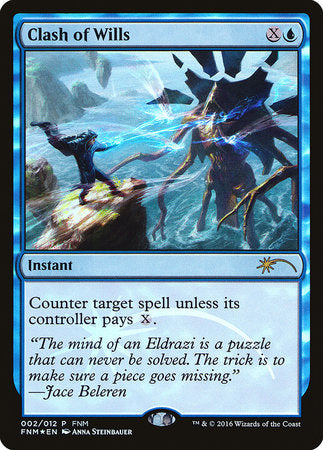 Clash of Wills [Friday Night Magic 2016] | Jomio and Rueliete's Cards and Comics