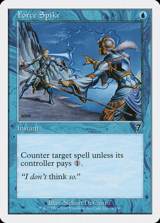 Force Spike [Seventh Edition] | Jomio and Rueliete's Cards and Comics