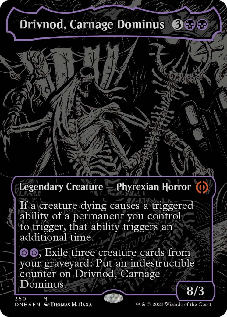 Drivnod, Carnage Dominus (Oil Slick Raised Foil) [Phyrexia: All Will Be One] | Jomio and Rueliete's Cards and Comics