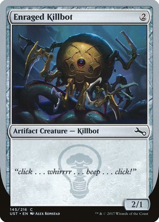 Enraged Killbot [Unstable] | Jomio and Rueliete's Cards and Comics