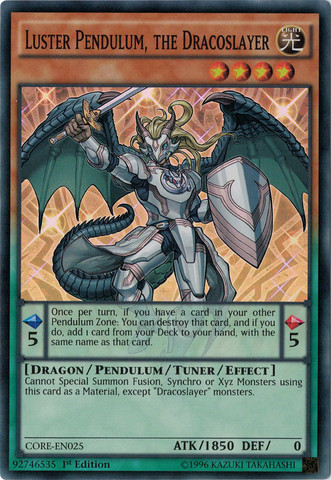 Luster Pendulum, the Dracoslayer [CORE-EN025] Super Rare | Jomio and Rueliete's Cards and Comics