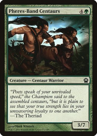 Pheres-Band Centaurs [Theros] | Jomio and Rueliete's Cards and Comics