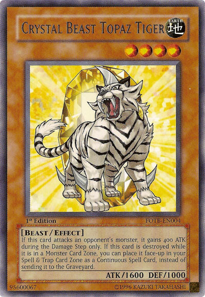 Crystal Beast Topaz Tiger [FOTB-EN004] Rare | Jomio and Rueliete's Cards and Comics