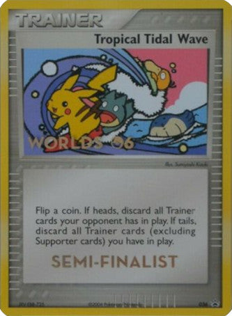 Tropical Tidal Wave (036) (Worlds 2006 Semi-Finalist) [Nintendo: Black Star Promos] | Jomio and Rueliete's Cards and Comics