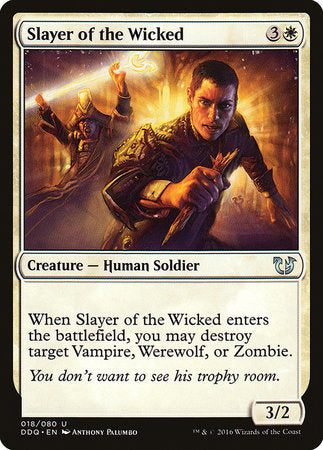 Slayer of the Wicked [Duel Decks: Blessed vs. Cursed] | Jomio and Rueliete's Cards and Comics