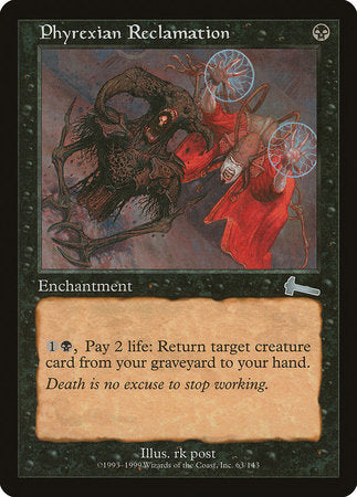 Phyrexian Reclamation [Urza's Legacy] | Jomio and Rueliete's Cards and Comics
