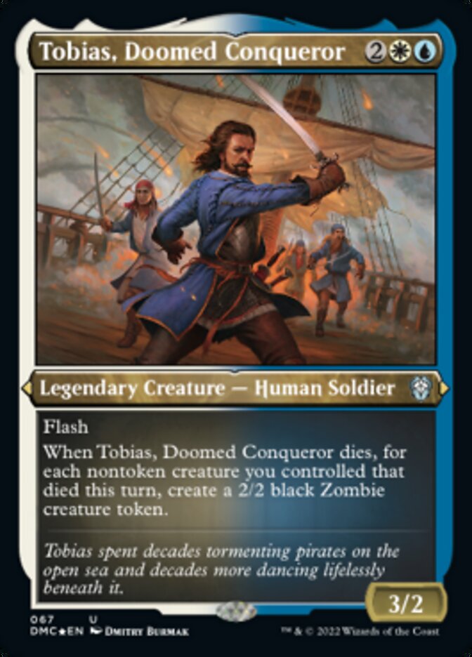 Tobias, Doomed Conqueror (Foil Etched) [Dominaria United Commander] | Jomio and Rueliete's Cards and Comics