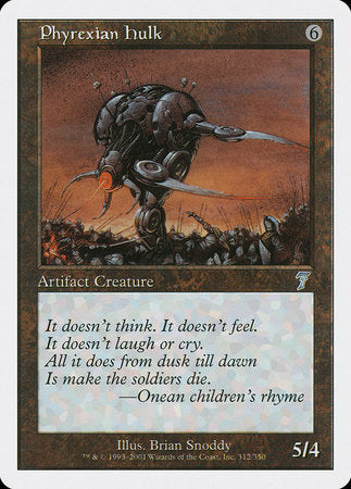 Phyrexian Hulk [Seventh Edition] | Jomio and Rueliete's Cards and Comics