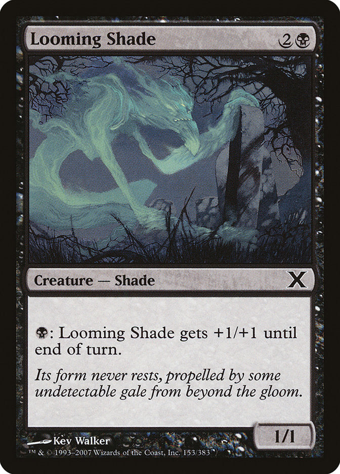 Looming Shade [Tenth Edition] | Jomio and Rueliete's Cards and Comics