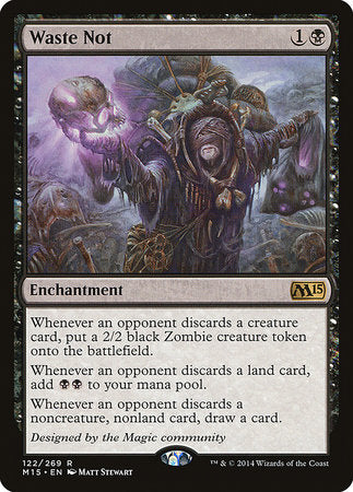 Waste Not [Magic 2015] | Jomio and Rueliete's Cards and Comics