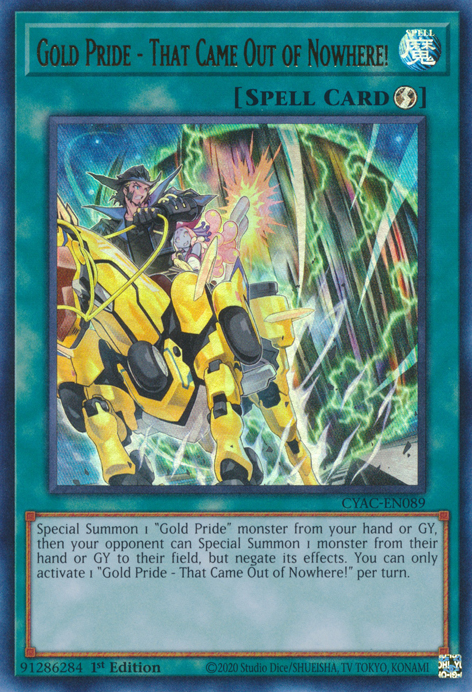 Gold Pride - That Came Out of Nowhere! [CYAC-EN089] Ultra Rare | Jomio and Rueliete's Cards and Comics