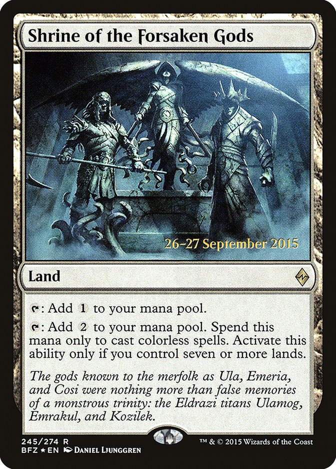 Shrine of the Forsaken Gods [Battle for Zendikar Prerelease Promos] | Jomio and Rueliete's Cards and Comics