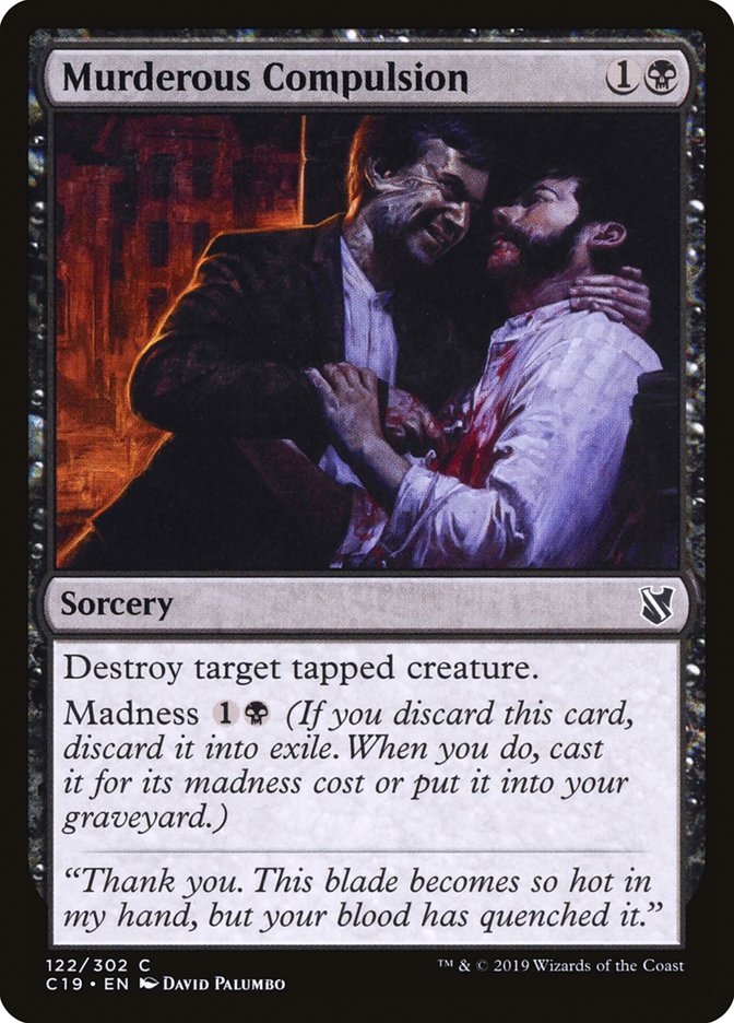 Murderous Compulsion [Commander 2019] | Jomio and Rueliete's Cards and Comics