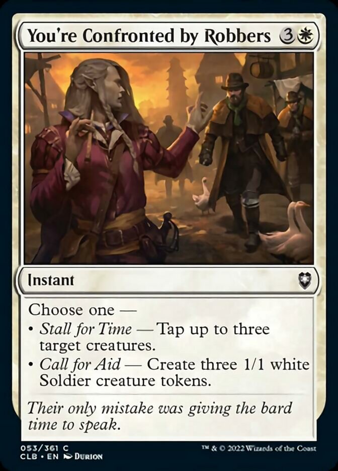 You're Confronted by Robbers [Commander Legends: Battle for Baldur's Gate] | Jomio and Rueliete's Cards and Comics
