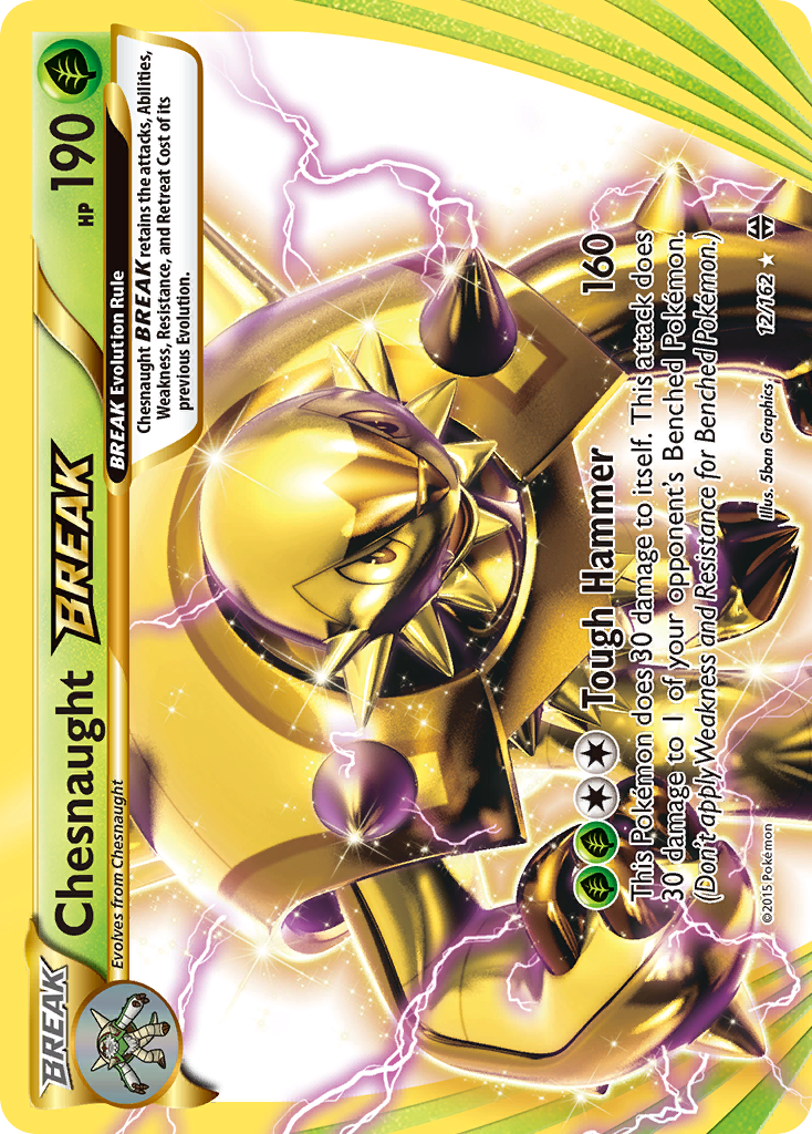 Chesnaught BREAK (12/162) [XY: BREAKthrough] | Jomio and Rueliete's Cards and Comics