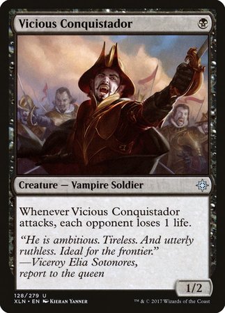 Vicious Conquistador [Ixalan] | Jomio and Rueliete's Cards and Comics