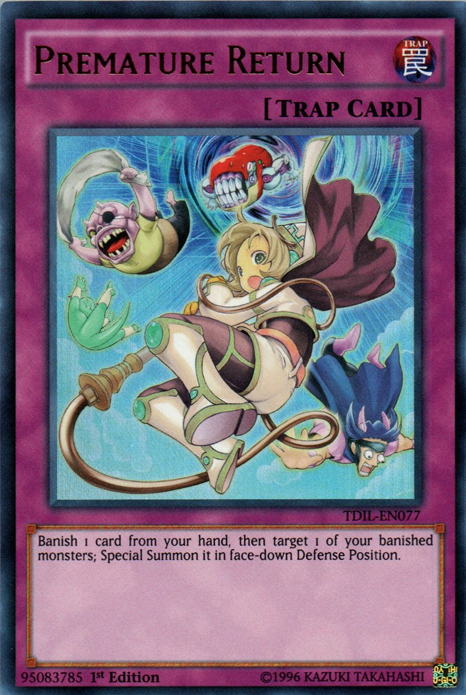 Premature Return [TDIL-EN077] Ultra Rare | Jomio and Rueliete's Cards and Comics