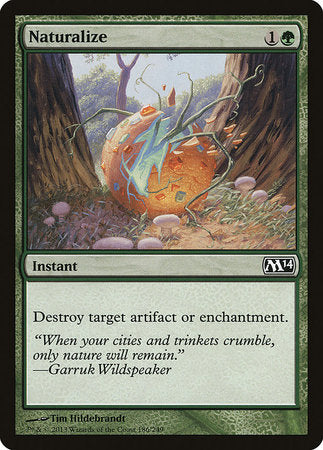 Naturalize [Magic 2014] | Jomio and Rueliete's Cards and Comics